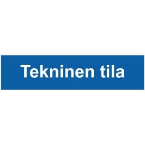 Tekninen tila kyltti