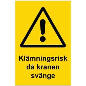Klämningsrisk då kranen svänger kyltti