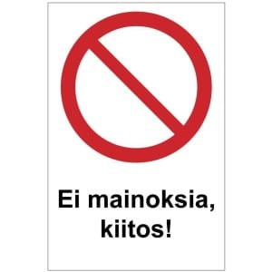 Ei mainoksia kyltti