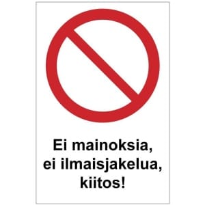 Ei mainoksia, ei ilmaisjakelua kyltti