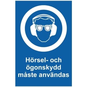 Hörsel- och ögonskydd måste användas kyltti