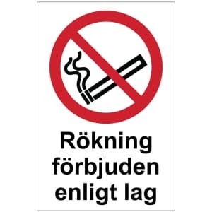 Rökning förbjuden enligt lag kyltti