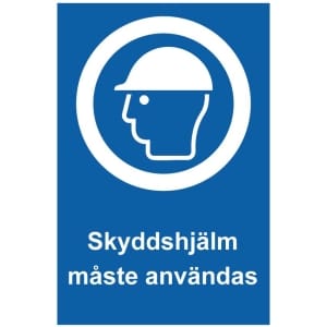 Skyddshjälm måste användas kyltti