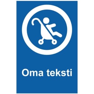 Lastenrattaat kyltti omalla tekstillä