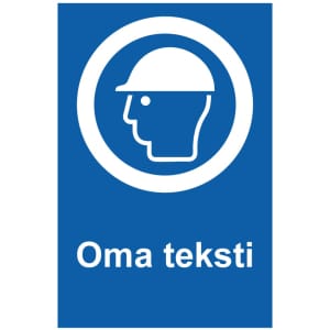 Suojakypärä kyltti omalla tekstillä