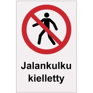 Jalankulku kielletty heijastava kilpi