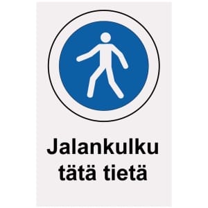 Jalankulku tätä tietä heijastava kyltti