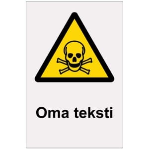 Myrkyllinen heijastava kyltti omalla tekstillä