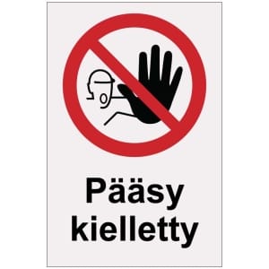 Pääsy kielletty heijastava kyltti