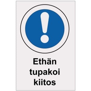 Ethän tupakoi kiitos heijastava kyltti