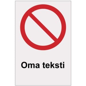 Kielto oma heijastava kyltti