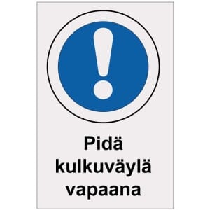Pidä kulkuväylä vapaana heijastava kyltti
