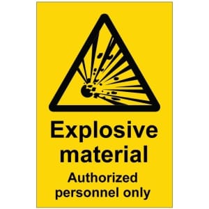 Explosive material Authorized personnel only kyltti