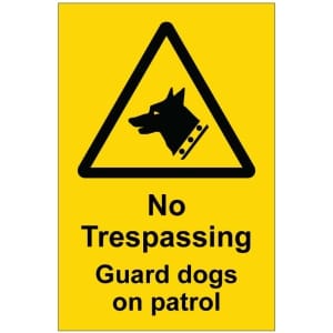 No Trespassing Guad dogs kyltti