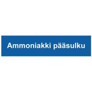 Ammoniakki pääsulku kyltti