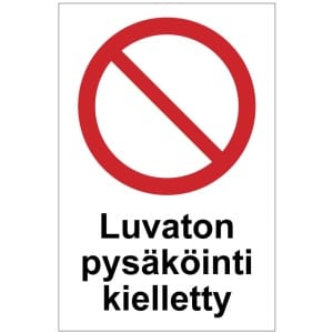 Luvaton pysäköinti kielletty kyltti