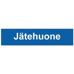 Jätehuone kyltti