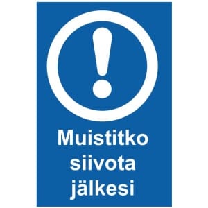 Muistitko siivota jälkesi magneettiinen ohjemerkki