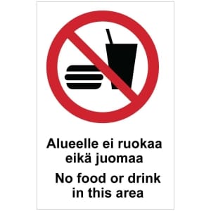 Alueelle ei ruokaa eikä juomaa No food or drink in this area kyltti
