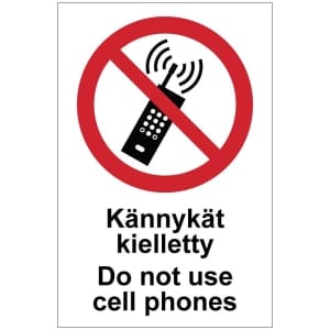 Kännykät kielletty Do not use cell phones kyltti