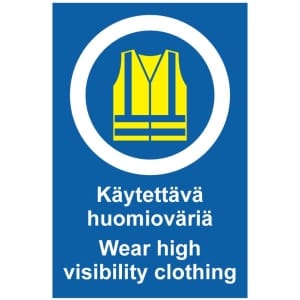 Käytettävä huomioväriä High visibility clothing kyltti