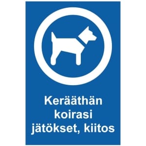 Kerääthän koirasi jätökset kyltti