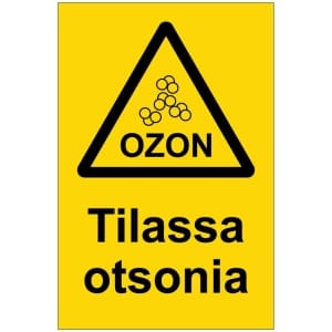 Tilassa otsonia kyltti