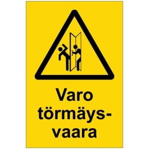Varo törmäysvaara kyltti
