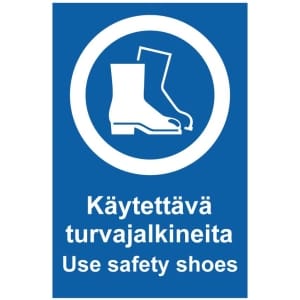 Käytetävä turvajalkineita Use safety shoes kyltti