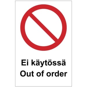 Ei käytössä Out of order opaste