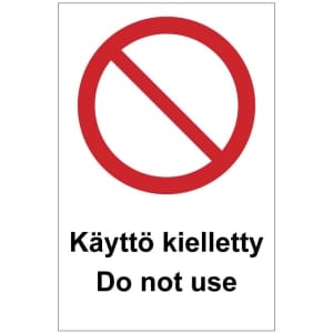 Käyttö kielletty Do not use opaste