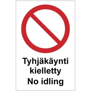Tyhjäkäynti kielletty No No idling opaste