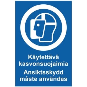 Käytettävä kasvonsuojaimia Ansiktsskydd måste användas opaste