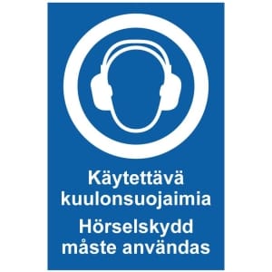 Käytettävä kuulonsuojaimia Hörselskydd måste användas opaste
