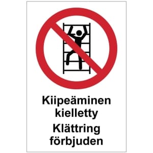 Kiipeäminen kielletty Klättring förbjuden opaste