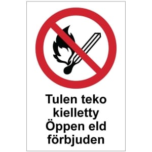 Tulen teko kielletty Öppen eld förbjuden opaste